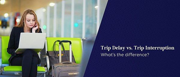 Trip Delay vs. Trip Interruption Coverage